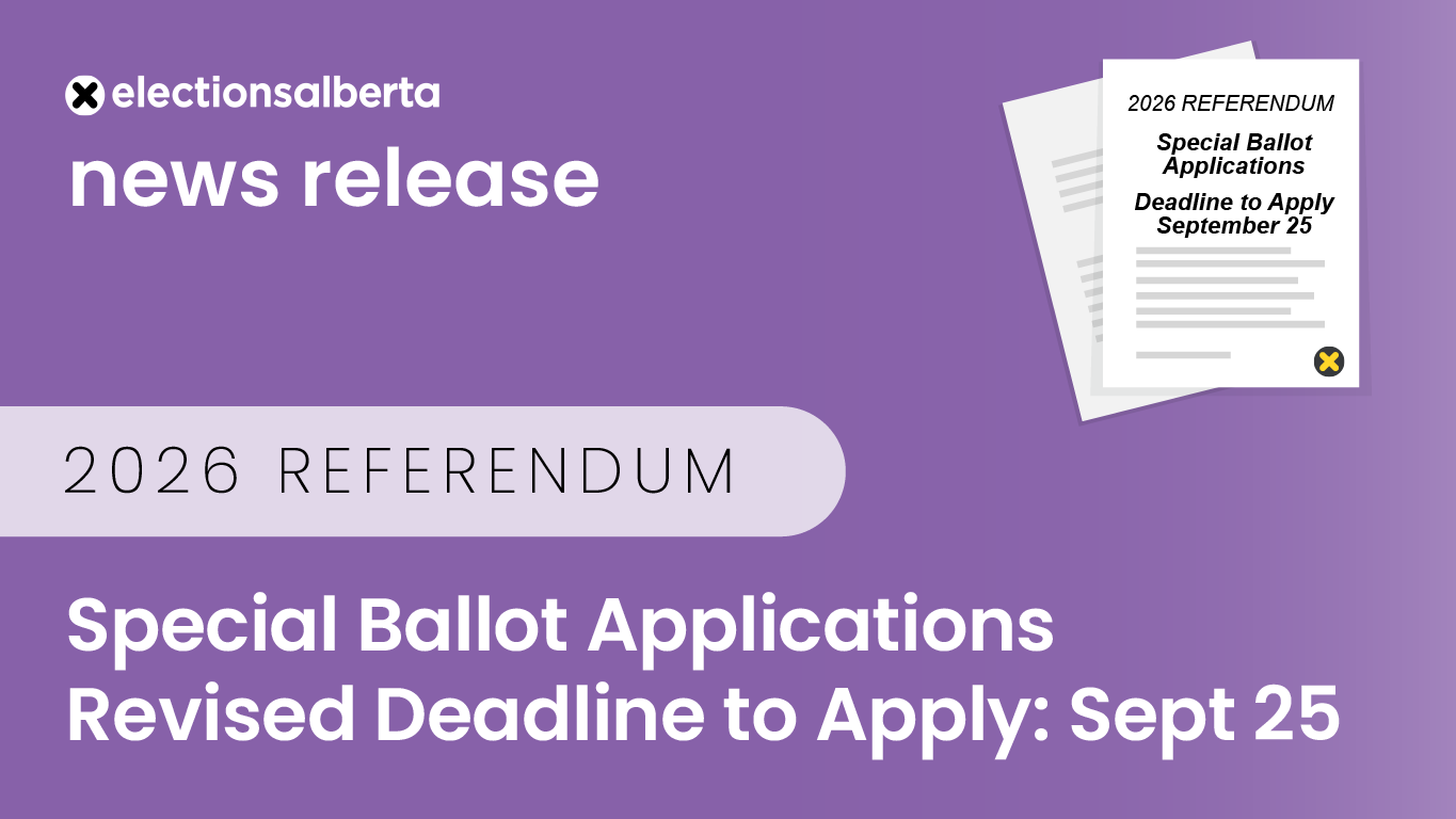Deadline to Apply for Special Ballots Changed to September 25, 2026 - Elections Alberta